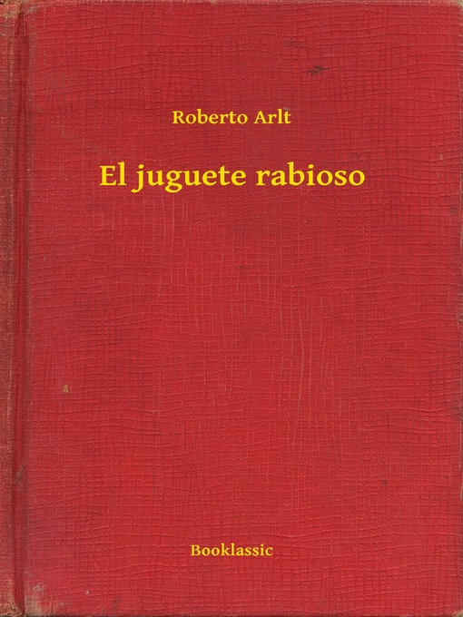 Cover image for El juguete rabioso